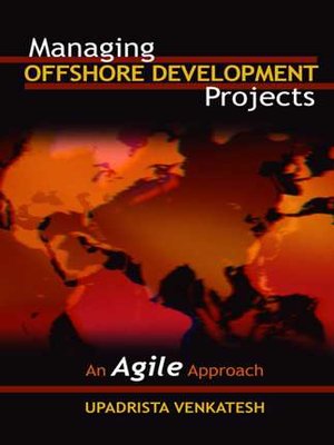 cover image of Managing Offshore Development Projects: An Agile Approach